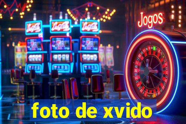 foto de xvido